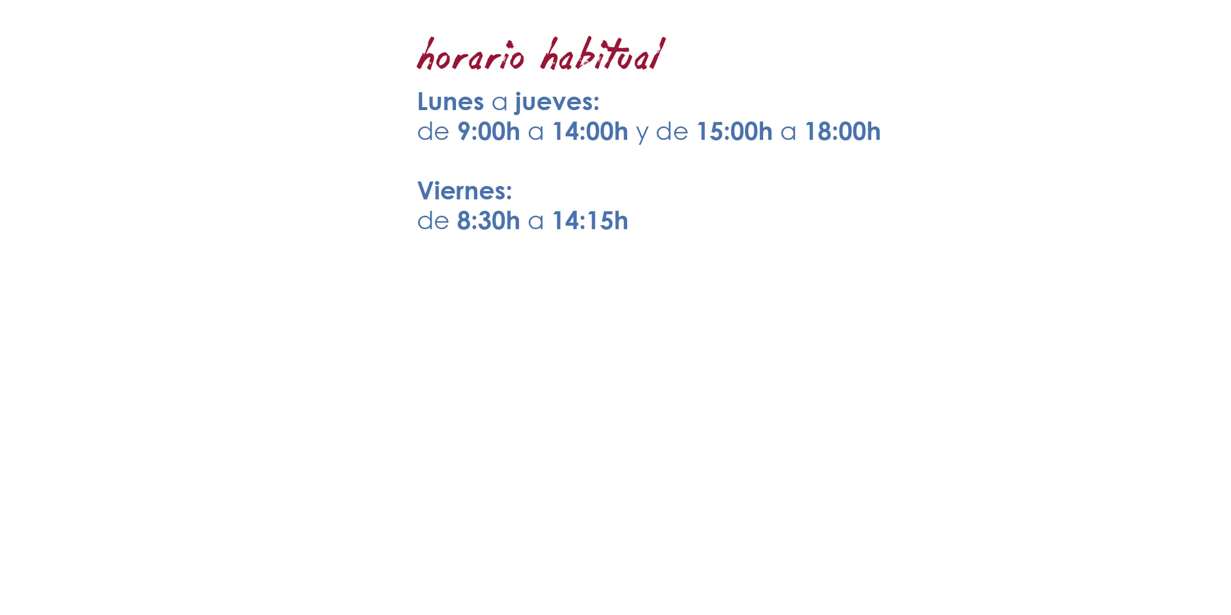 horario habitual luto